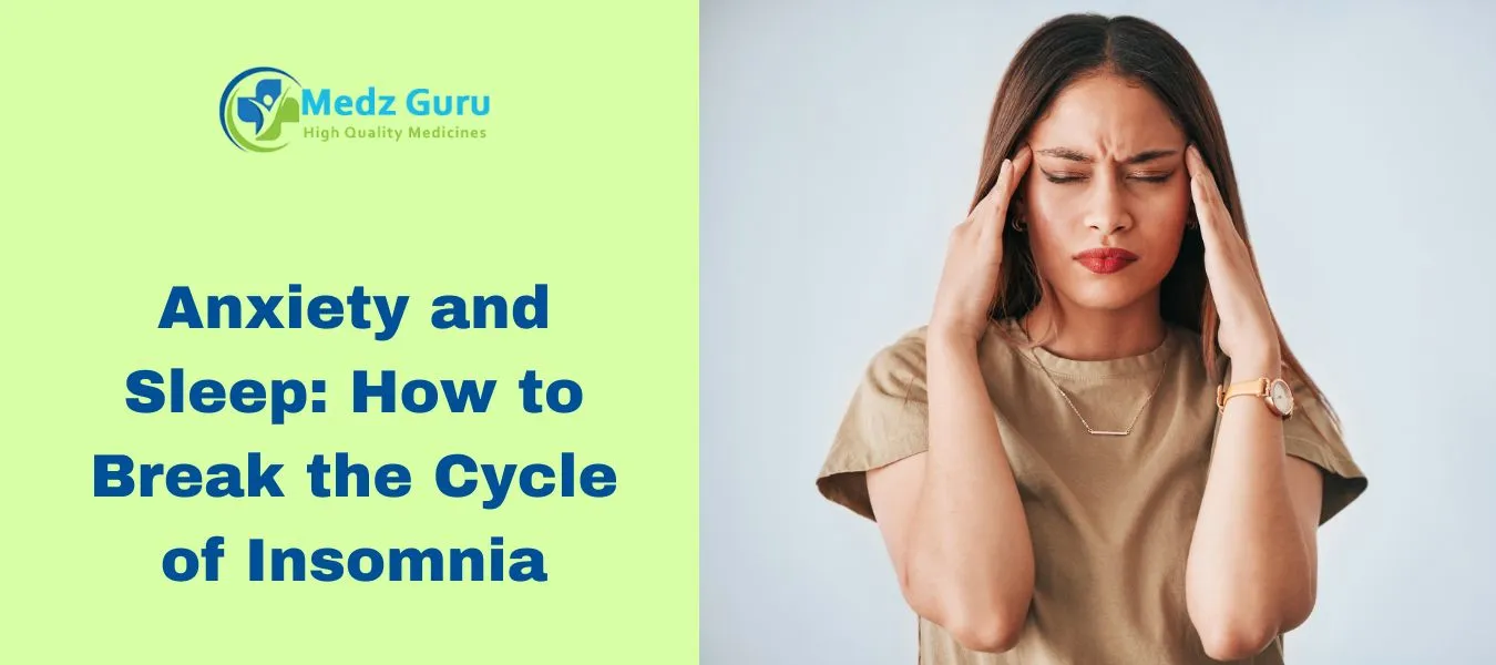 Anxiety-and-Sleep-How-to-Break-the-Cycle-of-Insomnia